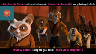 REVIEW PHIM : Gấu trúc học võ (p2) #rvphimhoathinh