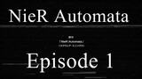 Nier Automata Ver1.1a Episode 1
