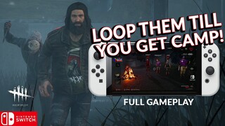 LOOP THEM ALL GAME TILL YOU GET CAMP! LOL DEAD BY DAYLIGHT SWITCH 160