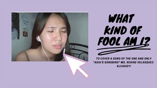 What Kind of Fool Am I Cover - (c) Regine Velasquez