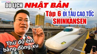 Trải nghiệm Tàu Cao Tốc SHINKANSEN êm như Máy Bay | DU LỊCH NHẬT BẢN