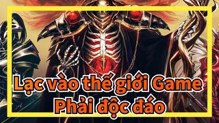 [Lạc vào thế giới Game] Thế giới phải độc đáo với tôi