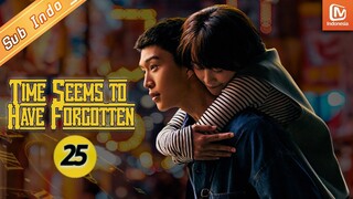 Time Seems to Have Forgotten【INDO SUB】| EP25 | Wu zheng memulihkan ingatannya | MangoTV Indonesia