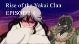 Rise of the Yokai Clan- Demon Capital Episode 4