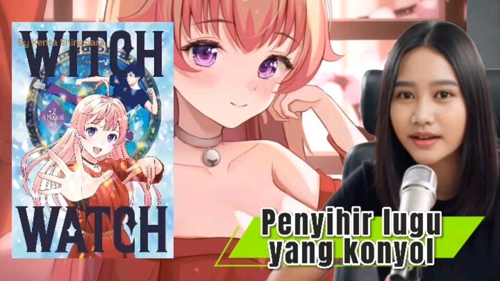 Gadis penyihir cantik dan lugu tapi konyol.