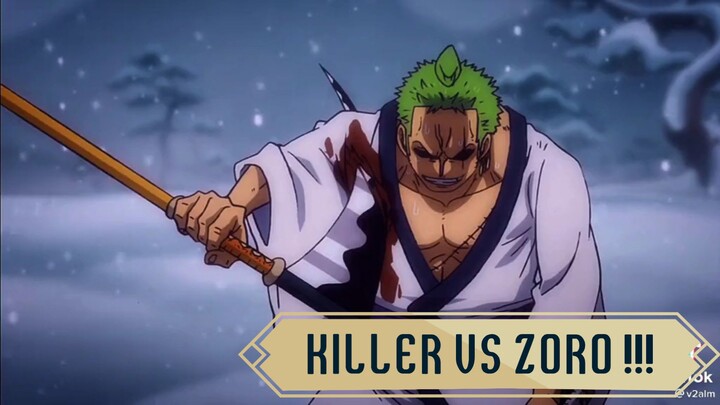 EPIC MOMENT!!! KILLER VS ZORO !!!