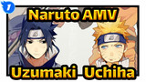 [Naruto AMV] Cinta yang tak terbalas adalah urusan satu orang | Uzumaki & Uchiha_1