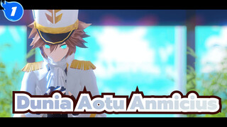 Dunia Aotu | [MMD] ▶Menyatukan semua nada yang terpisah ◀Anmicius_1