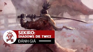 Đánh Giá Sekiro: Shadows Die Twice - Khi Vị Hành Trở Thành Sở Thích