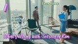 What's Wrong with Secretary Kim Tagalog Dubbed Ep.01