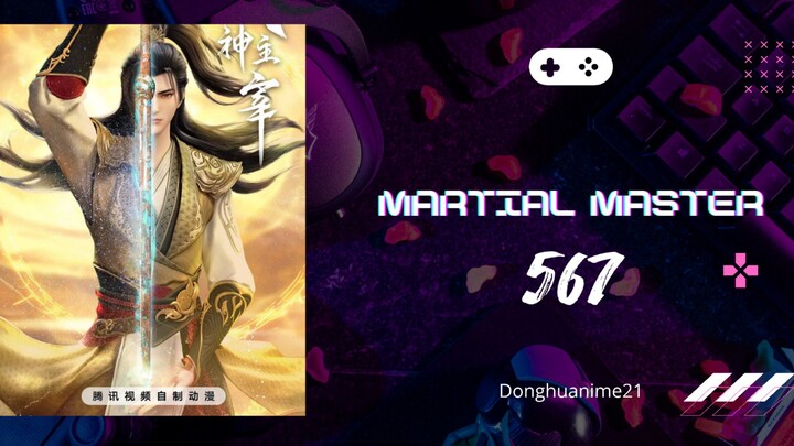Martial Master Eps 567