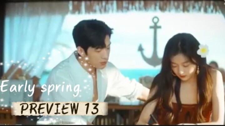 新人投稿 Early spring episode 13 preview - | sun qian jing boran | eng sub