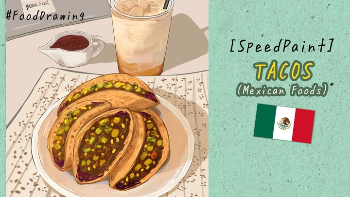 [timelapse] Tacos(Mexican) - Foodlustration Naradera