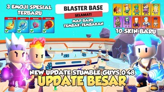 NEW BIG UPDATE V 0.48 STUMBLE GUYS ! 10 SKIN BARU, 3 EMOTE SPESIAL BARU DAN RILIS MAP BLASTER BASE😱