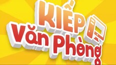 Kiếp Văn Phòng Tập 48