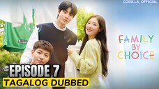 Family by Choice 2024 Episode 7 Tagalog Dubbed HD