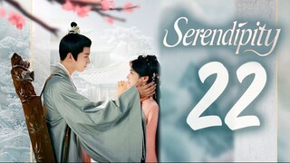 🇨🇳EP 22 | Serendipity (2025) [𝗛𝗔𝗥𝗗𝗖𝗢𝗗𝗘𝗗 EngSub]