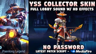 Yi Sun-Shin Collector Skin Script No Password | Yi Sun-Shin Lone Destructor Skin Script | MLBB