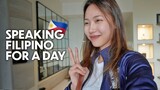 Speaking FILIPINO for 24 Hours Challenge!