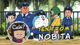 Bắt Giữ Tên Trộm Nobita & Hãy Khiến Cô Bé Đó Cười - Doraemon