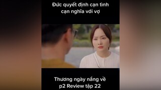 thuongngaynangvephan2tap22 thuongngaynangvephan2 tap22 reviewphim phimhaymoingay phimhay phimvietnam