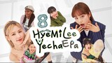 HyeMiLeeYeChaePa Episode 8 [ENG SUB]