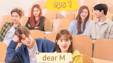 Dear M (2022) episode 1 sub indo