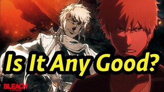 BLEACH Thousand Year Blood War: How Good Has The TYBW Anime Been So Far?