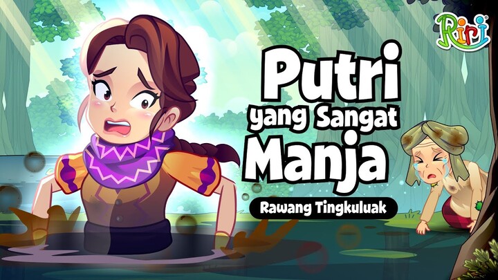 Rawang Tingkuluak - Putri yang Manja | Dongeng Anak Bahasa Indonesia | Cerita Rakyat Nusantara