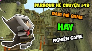 PARKOUR KỂ CHUYỆN #49: ĐAM MÊ GAME HAY NGHIỆN GAME? || SIRO OFFICIAL