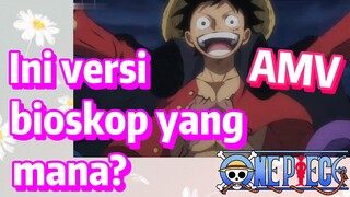 [One Piece] AMV | Ini versi bioskop yang mana?