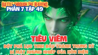 ⚔️ Đấu Phá Thương Khung Phần 7 Tập 49 Vietsub | Tiêu Viêm Đột Phá Lục Tinh Đấu Thánh Trung Kỳ