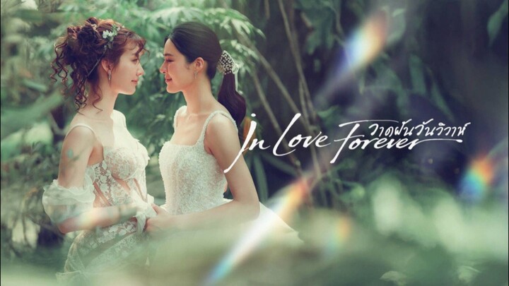 In Love Forever - Episode 10 engsub