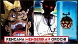 Gawat!! Rencana Besar Orochi "Menguasai Dunia" dimulai CP.929 ( One Piece )