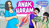 ANAK HARAM - SUMPAH ! Dia Bukan Anakku !!  #KARTUNLUCU | Animasi Lucu, Kartun Indonesia