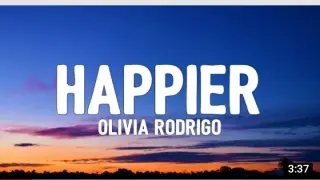 Olivia Rodrigo -Happeir (Lyrics)