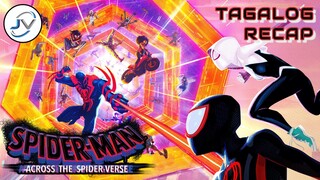 SPIDER-MAN ACROSS THE SPIDER-VERSE | TAGALOG FULL RECAP | Juan's Viewpoint Movie Recaps