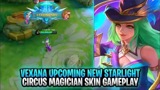Vexana Upcoming New Starlight Skin Circus Magician Gameplay | Mobile Legends: Bang Bang