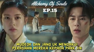 Alchemy Of Souls Episode 15 || Jang Uk And Mudeok Confess Their Feelings To Park Jin