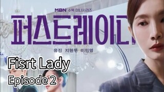 Fisrt Lady (2025) | Episode 2 | EngSub