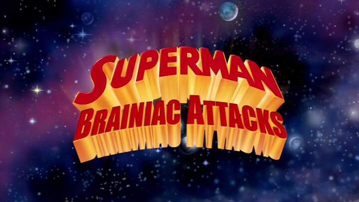 Superman: Brainiac Attacks full movie