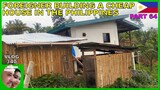 V340- Pt 64 FOREIGNER BUILDING A CHEAP HOUSE IN THE PHILIPPINES - Retiring in South East Asia vlog