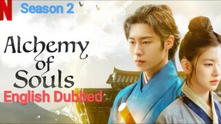 Alchemy of Souls S02 Episode 01 English Dubbed  KDrama