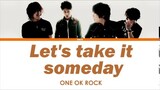 Let's Take It Someday - One Ok Rock Cover by Asep Wolverine