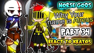 Norse Gods react to Kratos Part 34 || GOW Ragnarök || - Gacha Club React