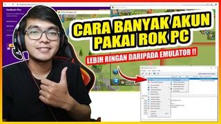 CARA BANYAK AKUN PAKAI ROK PC TANPA LAG !! LEBIH RINGAN DARI EMULATOR