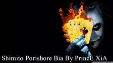 Shimito Porishore Bia By PrincE XiA