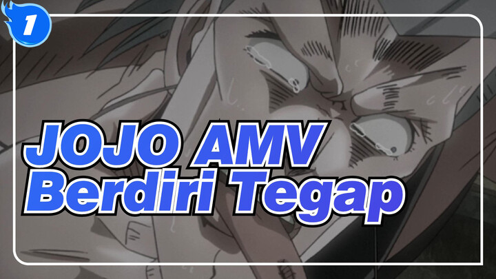 [JOJO AMV] Berdiri Tegap / Remix / HD / Dengan Sub._1