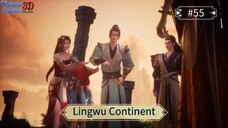 Lingwu Continent Episode 55 Sub Indo