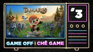 Game Off! a.k.a. Chê Game | TAMARIN